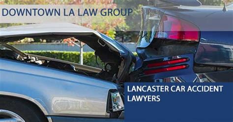 lancaster car accident lawyer